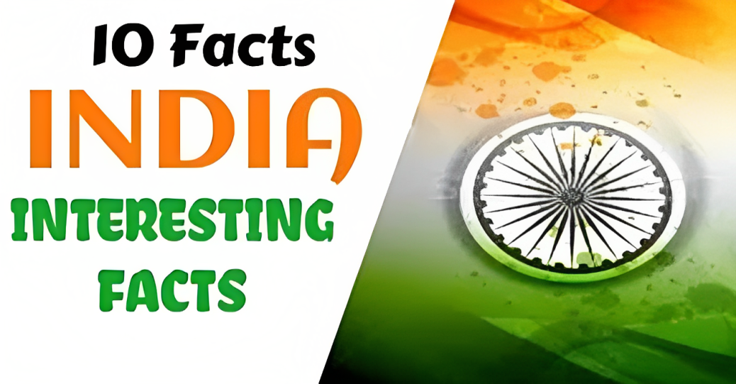 TOP 10 INDIA FACTS
