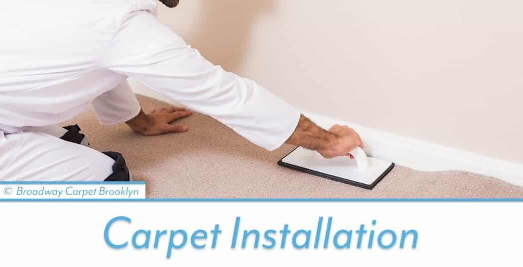 Carpet Installation