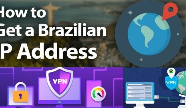 Brazil Ip Address With A Vpn