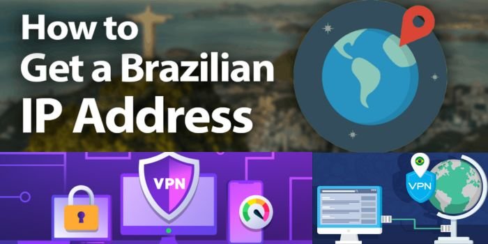 Brazil Ip Address With A Vpn