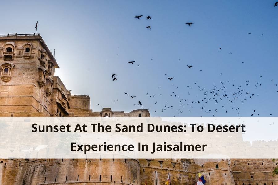 Experience In Jaisalmer