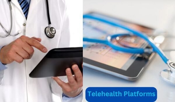 Telehealth Platforms