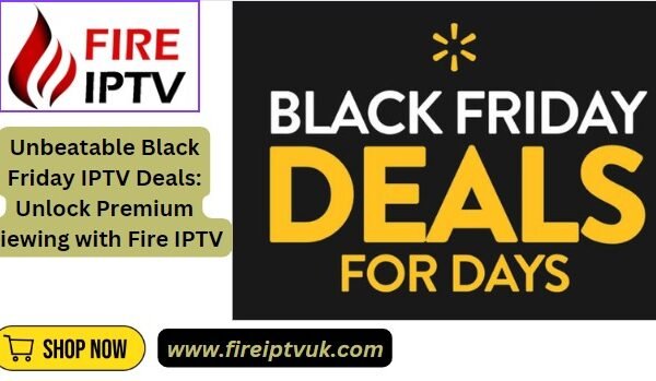 "Black Friday IPTV Deals 2024