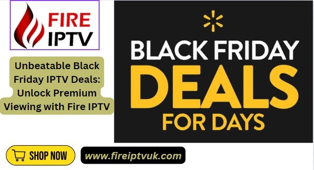 "Black Friday IPTV Deals 2024