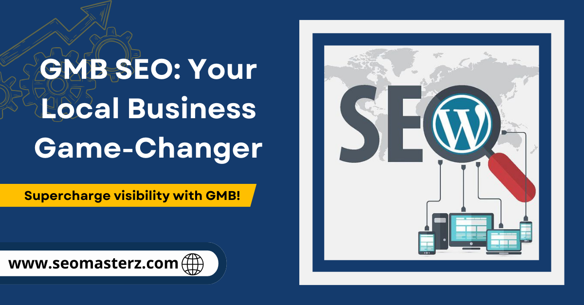 Boost Your Business with GMB SEO Services