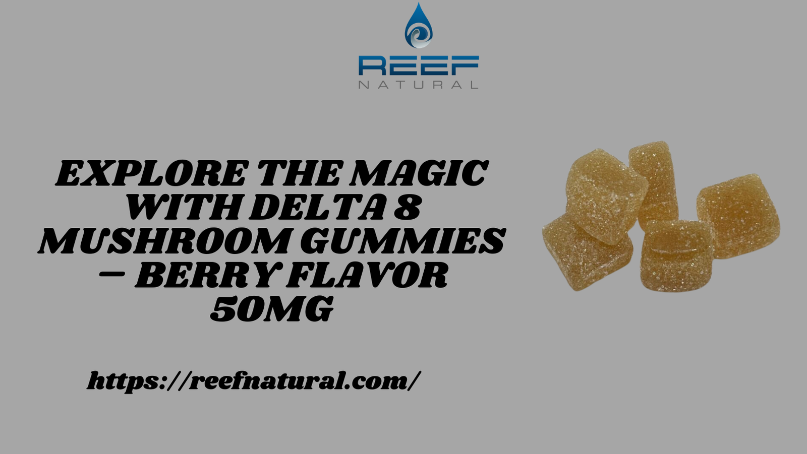 Delta 8 Mushroom Gummies