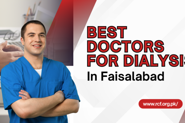 Best Doctors for Dialysis in Faisalabad