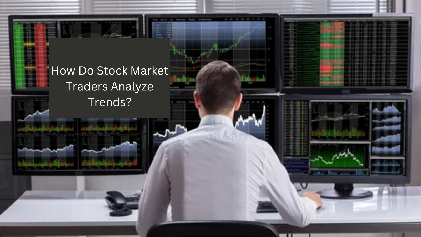 How Do Stock Market Traders Analyze Trends