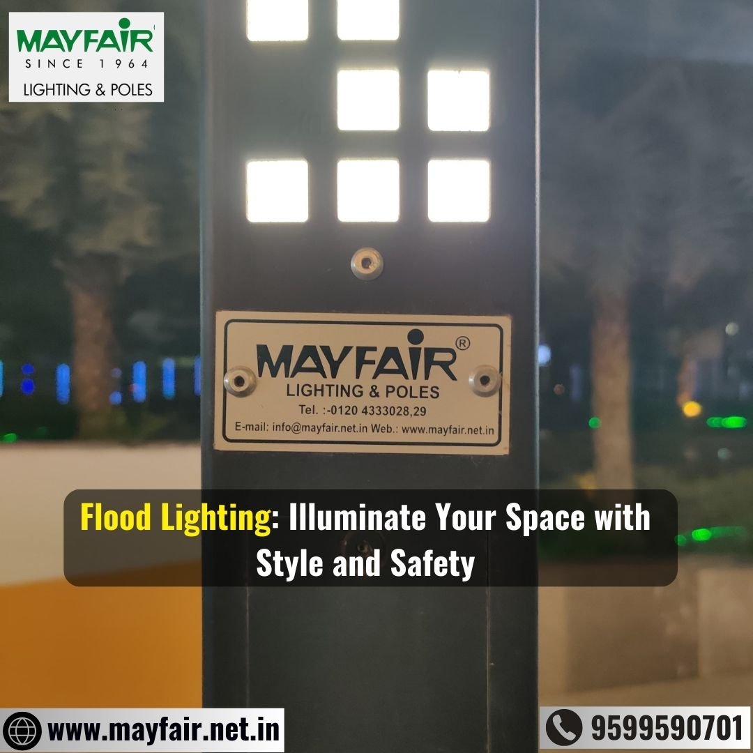 Flood Lighting: Illuminate Your Space with Style and Safety