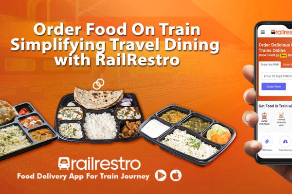 Order-Food-On-Train-Simplifying-Travel-Dining-with-RailRestro