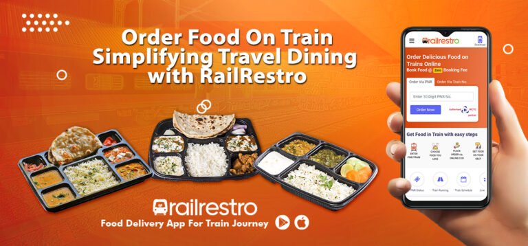 Order-Food-On-Train-Simplifying-Travel-Dining-with-RailRestro