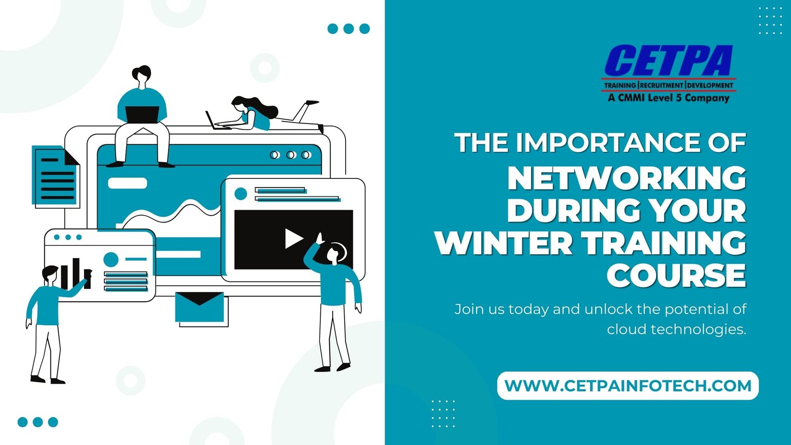 The Importance of Networking During Your Winter Training Course - CETPA Infotech