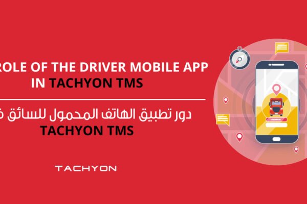 The-Role-of-the-Driver-Mobile-App-in-Tachyon-TMS