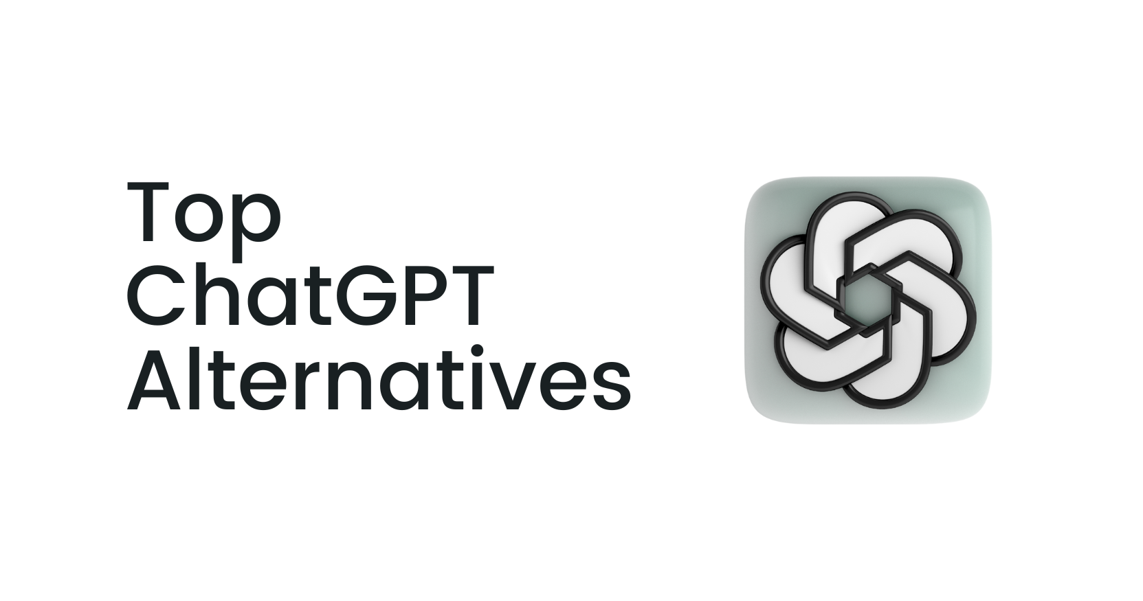 chatgpt alternatives