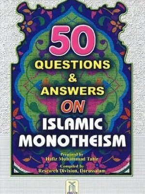 50 Questions & Answers on Islamic Monotheism