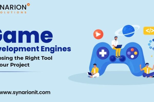 Game Development Engines: Choosing the Right Tool for Your Project