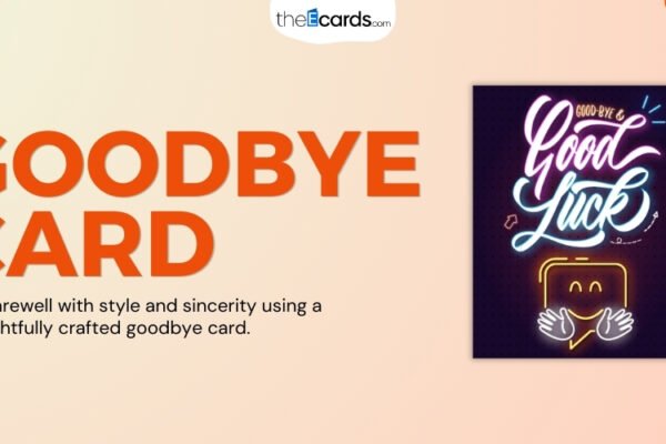 Goodbye Cards