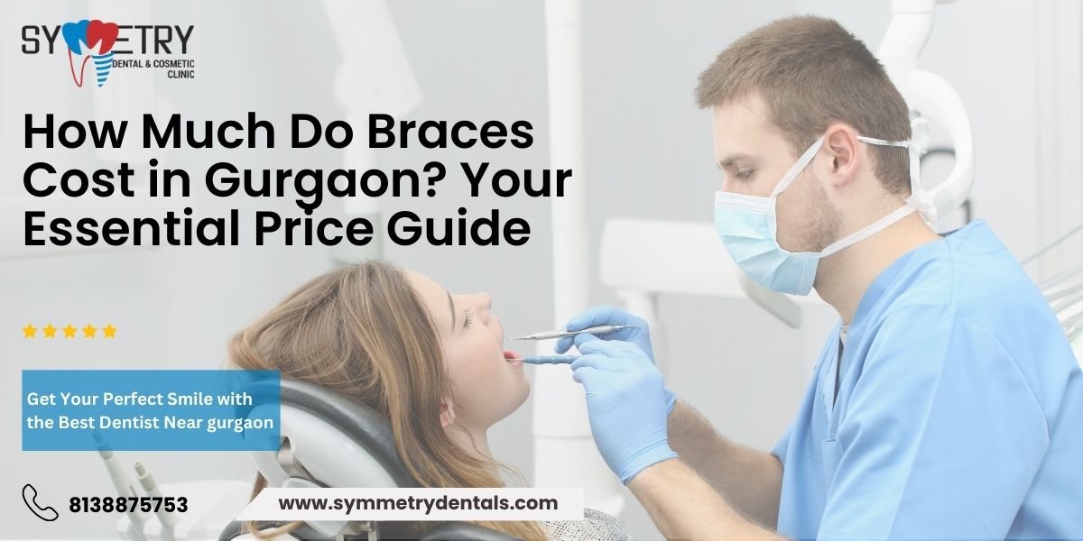 Braces Cost in Gurgaon