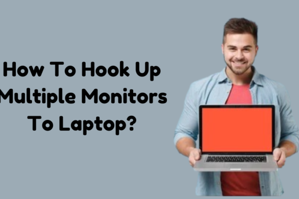 Hook Up Multiple Monitors To Laptop