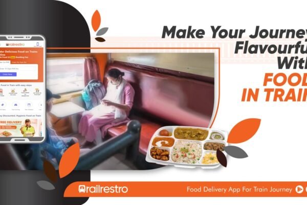 Make-Your-Journey-Flavourful-With-Food-in-Train