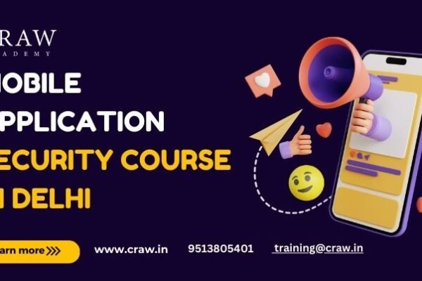 Mobile Application Security Course in Delhi