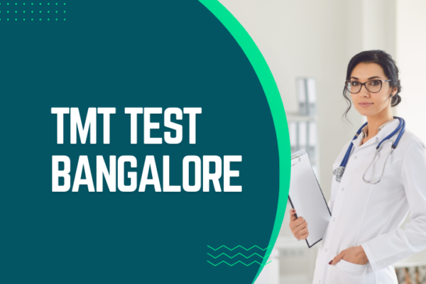 TMT test Bangalore