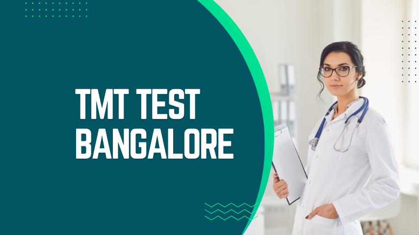 TMT test Bangalore