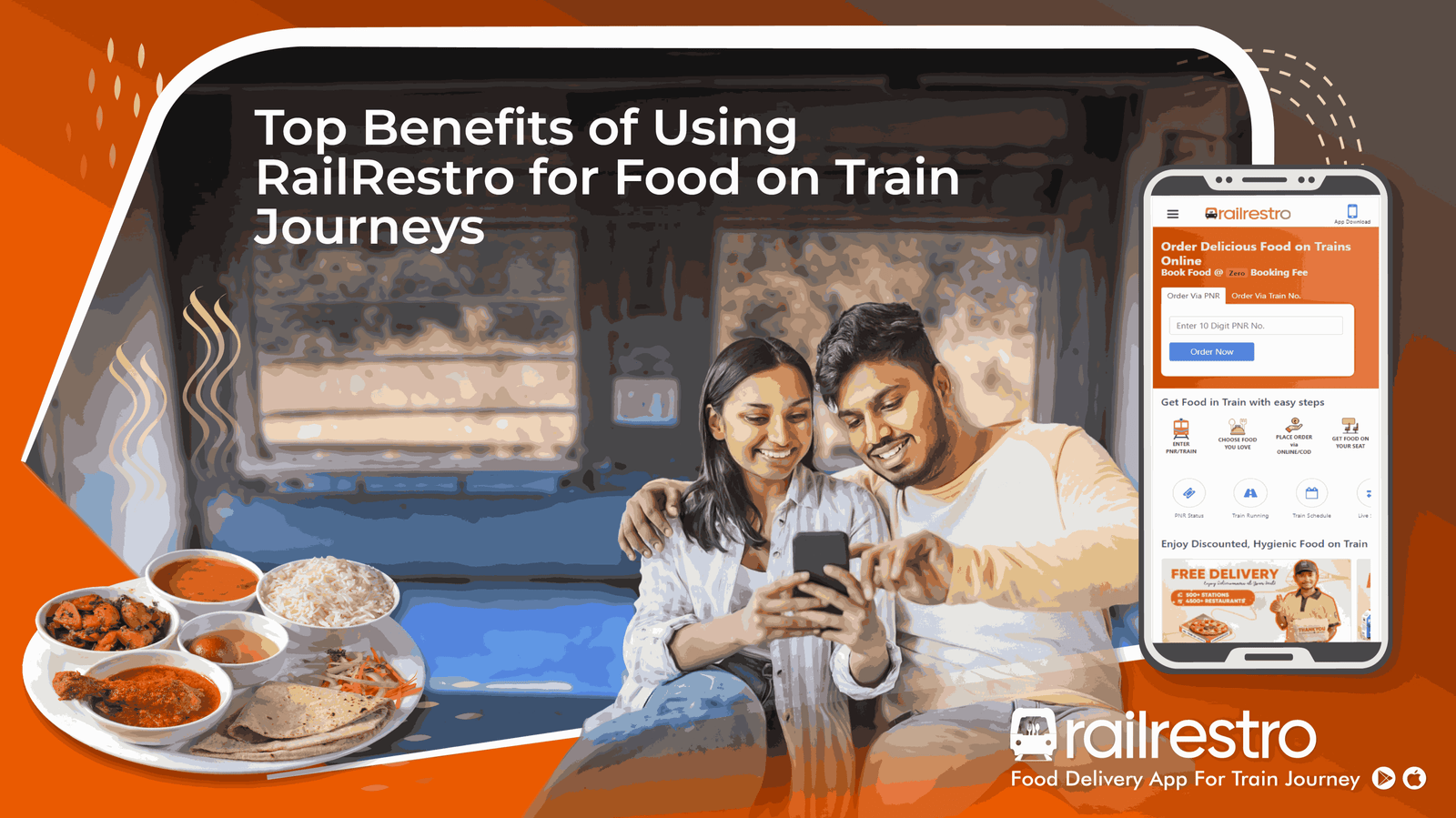 Top Benefits of Using RailRestro for Food on Train Journeys