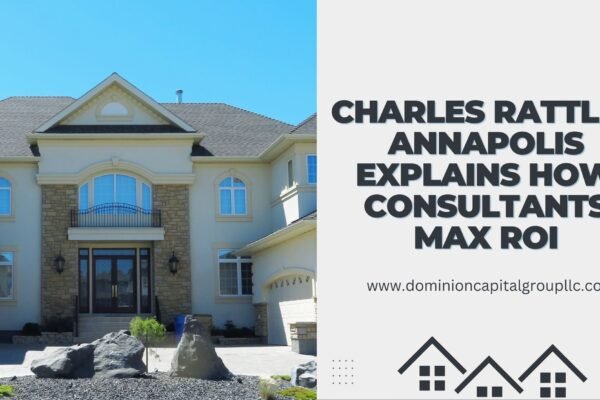 Charles Rattley Annapolis Explains How Consultants Max ROI