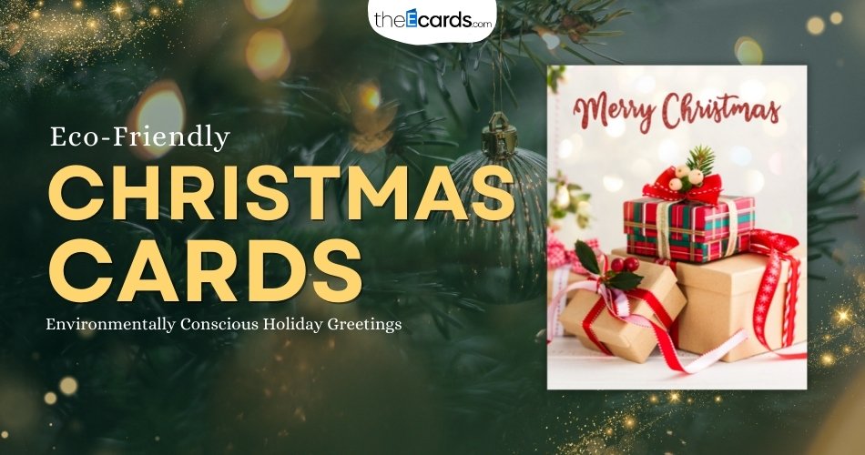 Eco-friendly Christmas cards environmentally conscious holiday greetings