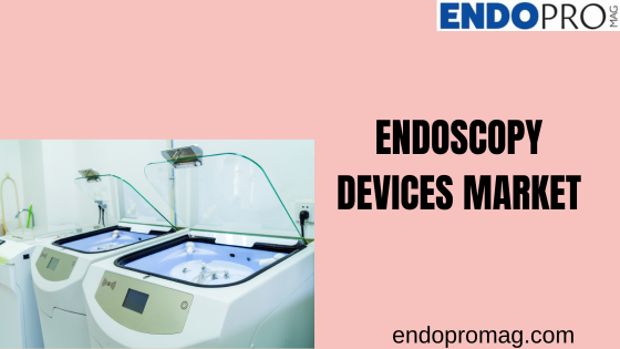 Endoscopy Devices Market