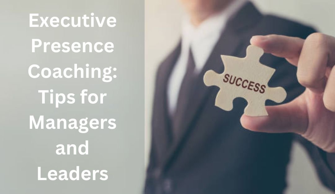 Executive Presence Coaching