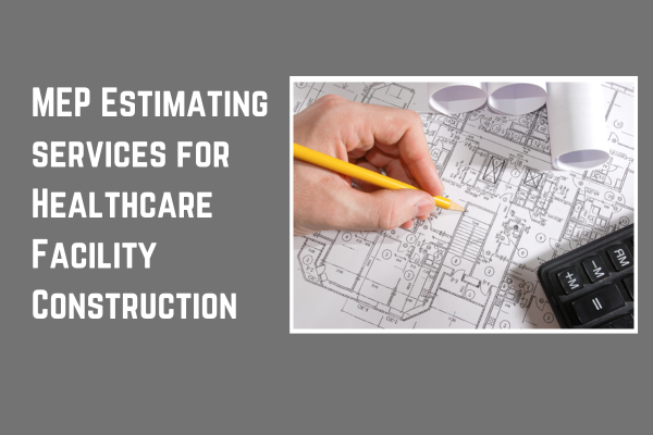 MEP Estimating services