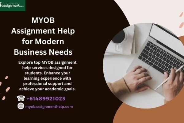 MYOB Assignment Help for Modern Business Needs