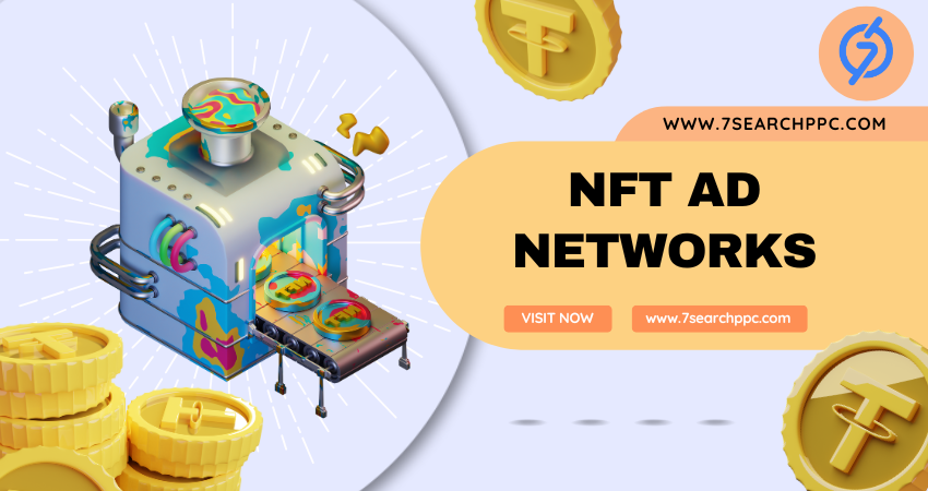 NFT Ad Networks- 7Search PPC