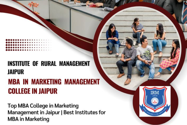 Top MBA Colleges in Jaipur for Aspiring Marketing Leaders