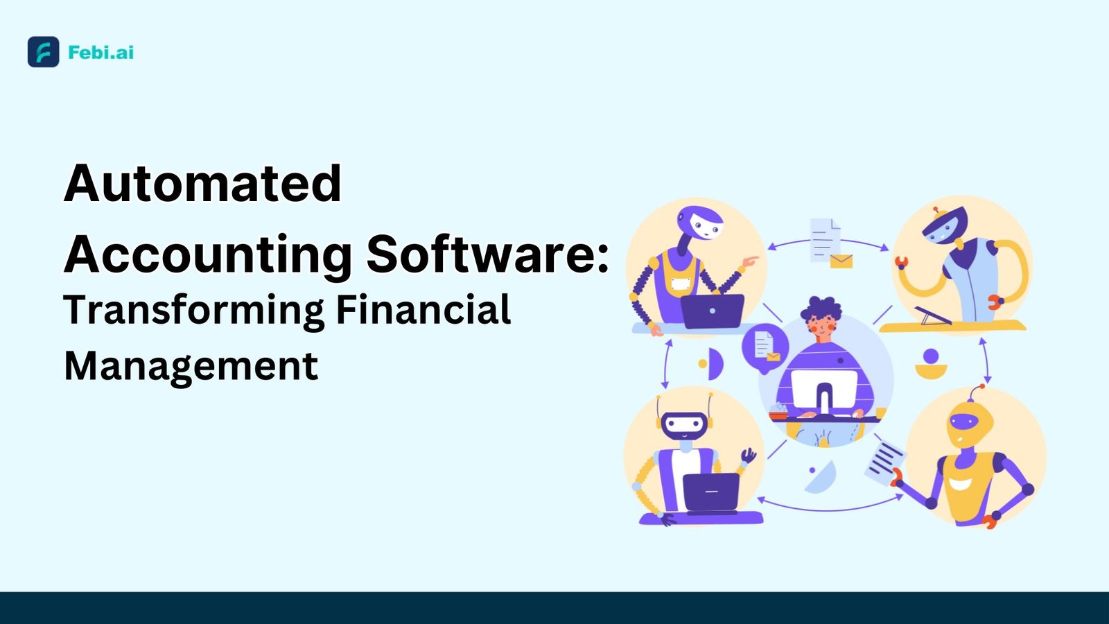 Automated Accounting Software Financial Management Tips