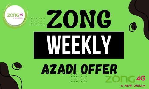 Zong Weekly Azadi Offer