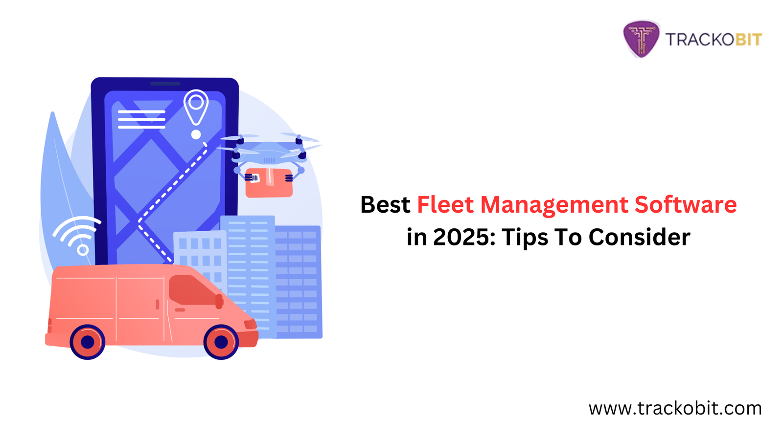 Best Fleet Management Software in 2025 Tips To Consider