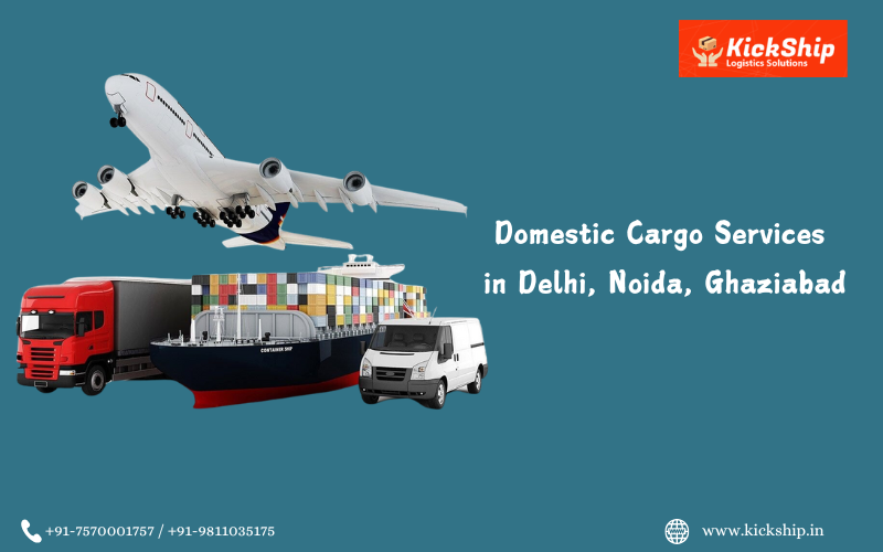 Domestic Cargo Services in Delhi