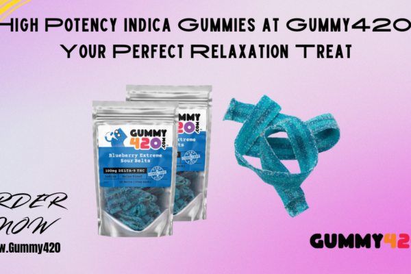 High Potency Indica Gummies