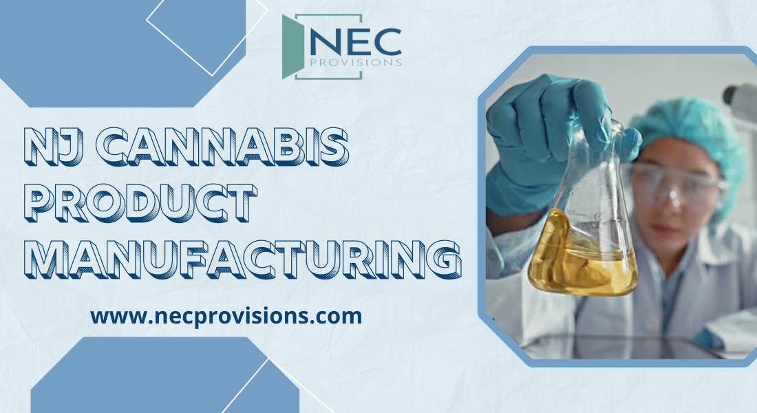 NJ Cannabis Product Manufacturing