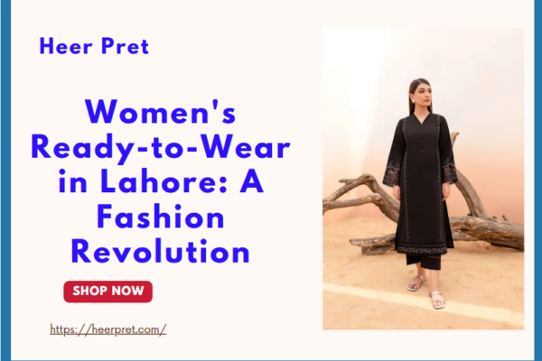 women's ready to wear​ in Lahore