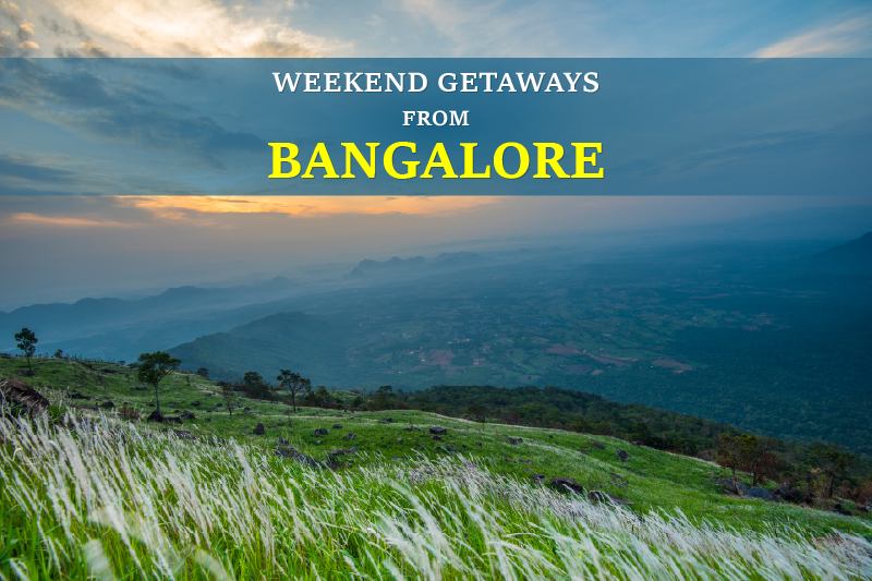 Weekend Getaways from Bangalore