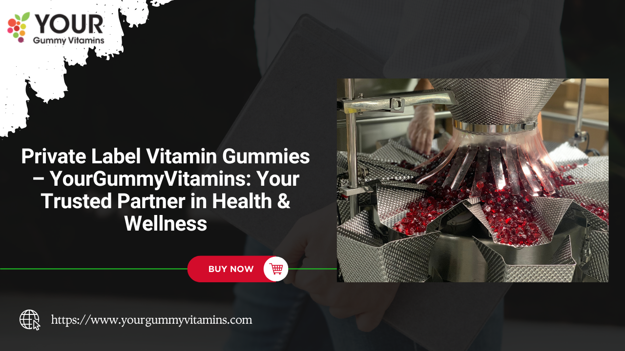 Private Label Vitamin Gummies