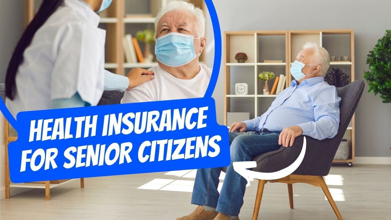 Senior Citizens Health Insurance