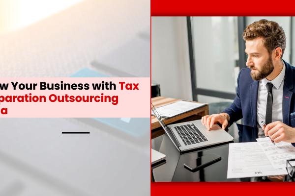 Tax Preparation Outsourcing India