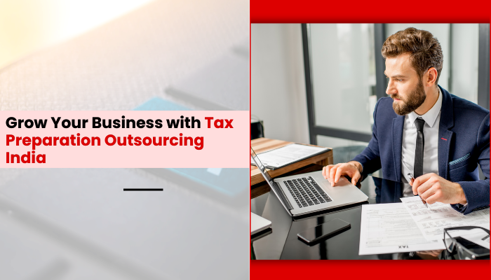 Tax Preparation Outsourcing India