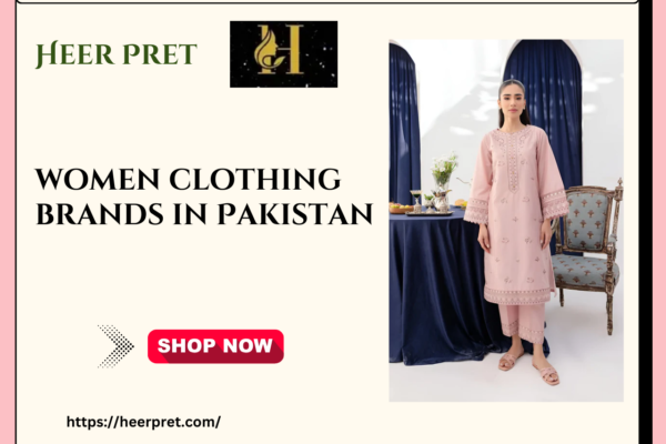 women clothing brands in Pakistan​