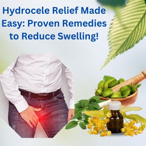 Hydrocele Relief Made Easy